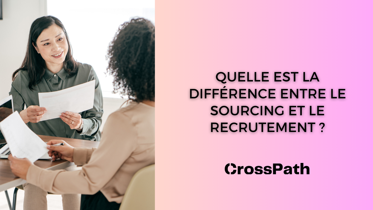 Quelle est la différence entre le sourcing et le recrutement ?