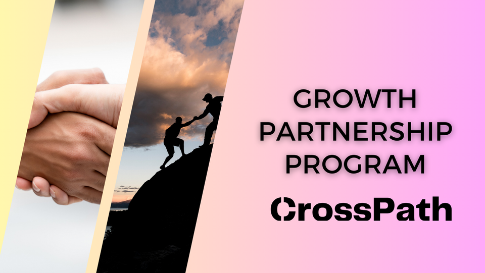 Cross Path's Exciting Growth Partnership Program: Elevating Connections into Business Triumphs 🚀 🚀